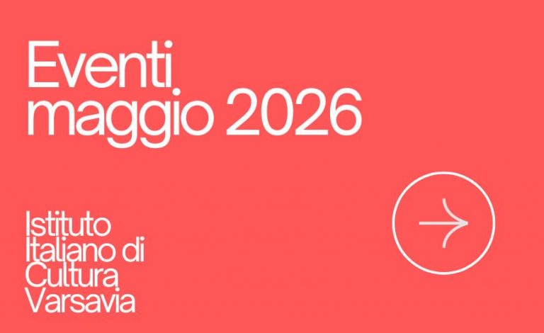 Vai alla pagina https://iicvarsavia.esteri.it/wp-content/uploads/2026/04/Eventi-maggio-2026.pdf