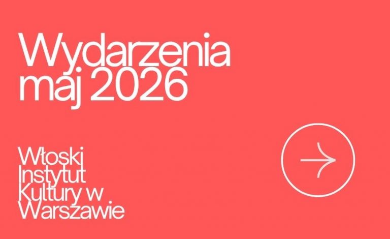 Przejdź do strony https://iicvarsavia.esteri.it/wp-content/uploads/2026/04/Eventi-maggio-2026-2.pdf